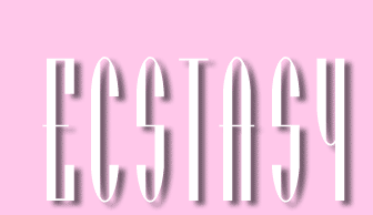 Ecstasy