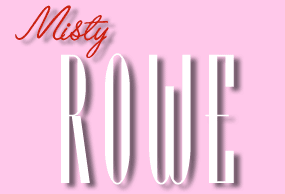 Misty Rowe